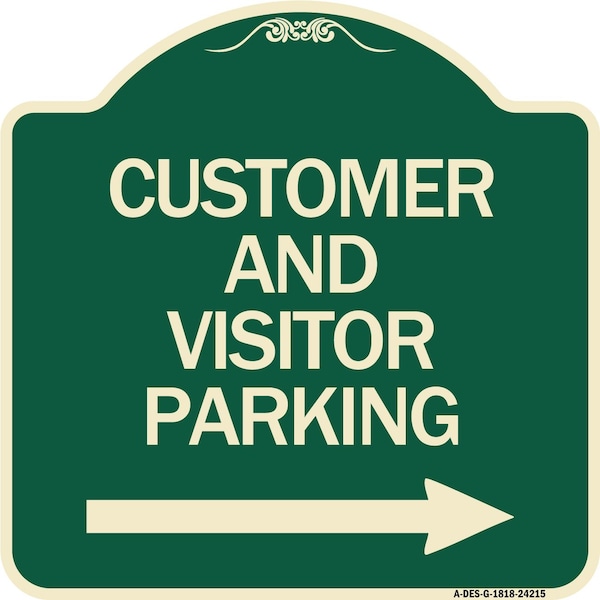 Customer and Visitor Parking W/ Right Arrow Heavy-Gauge Aluminum Sign, 18" x 18", G-1818-24215